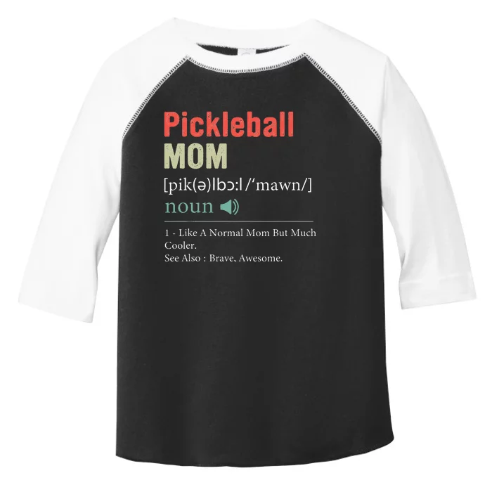 Pickleball Funny Pickleball Mom Definition Mother's Day Toddler Fine Jersey T-Shirt