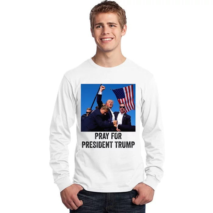 Pray For President Trump God Bless President Trump Tall Long Sleeve T-Shirt