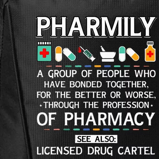 Pharmily Funny Pharmacy Technician Pharmacist City Backpack