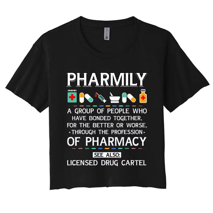 Pharmily Funny Pharmacy Technician Pharmacist Women's Crop Top Tee