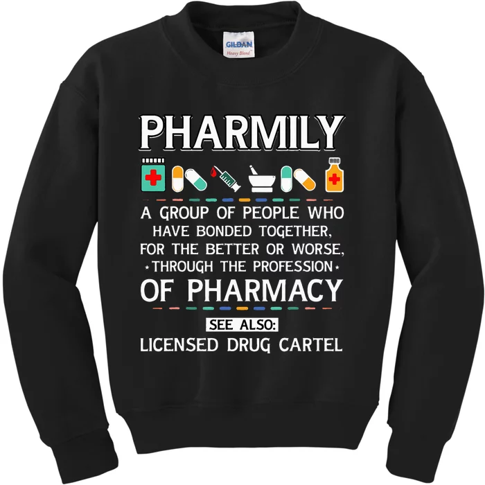 Pharmily Funny Pharmacy Technician Pharmacist Kids Sweatshirt