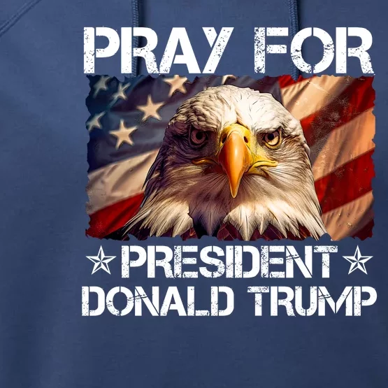 Pray For President Donald Trump American Flag Eagle Performance Fleece Hoodie