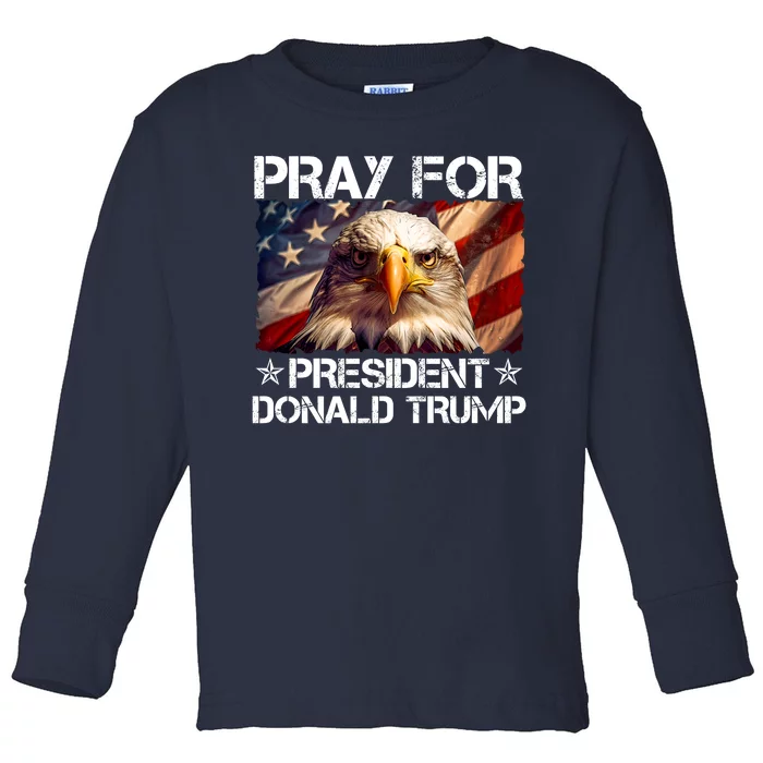 Pray For President Donald Trump American Flag Eagle Toddler Long Sleeve Shirt