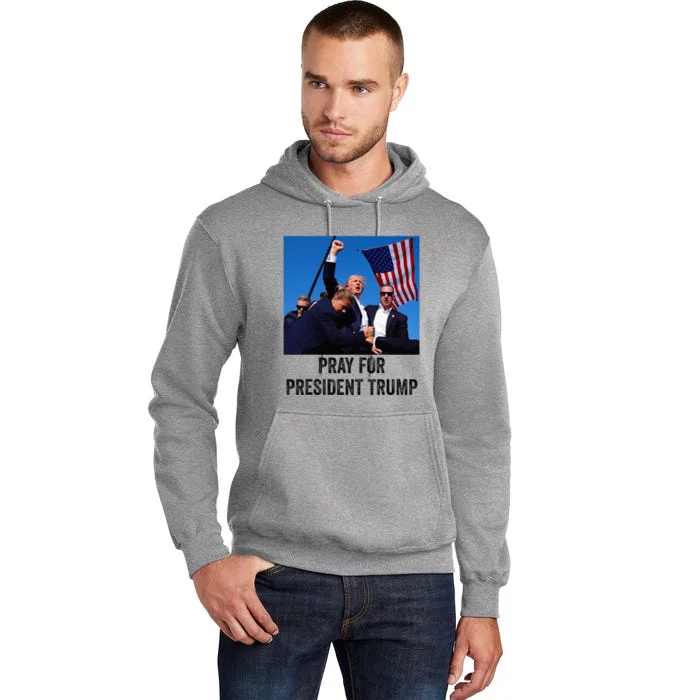 Pray For President Trump God Bless President Trump Tall Hoodie