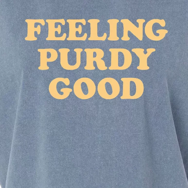 Purdy Feeling Purdy Good Meme Garment-Dyed Women's Muscle Tee