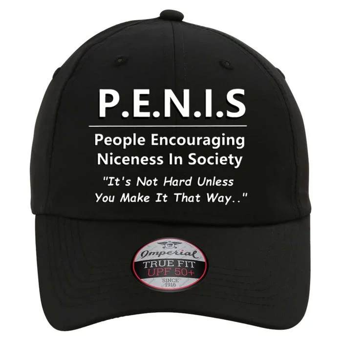 P.E.N.I.S. Funny People Niceness in Society Snarky Design The Original Performance Cap