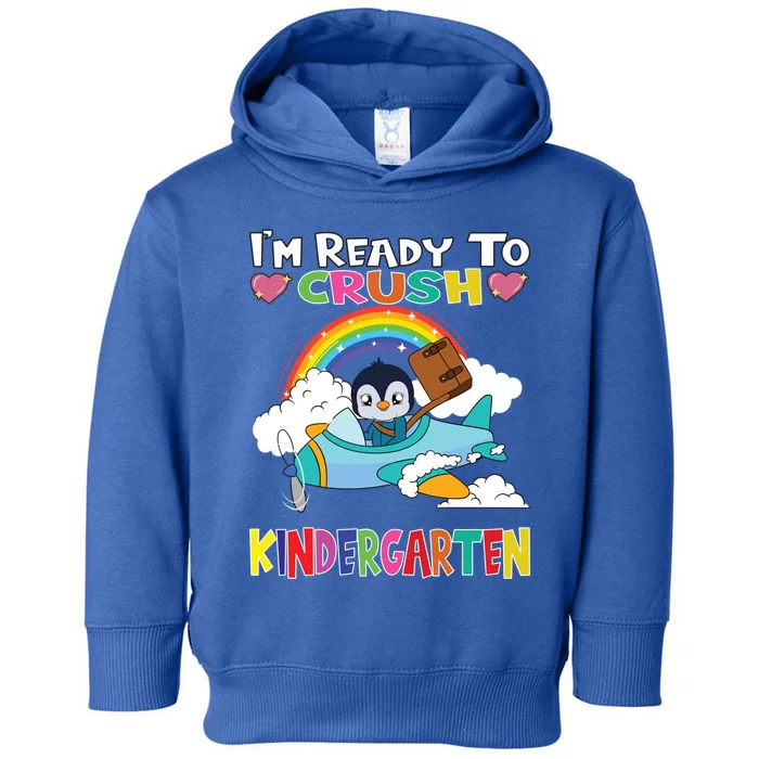 Penguin Flying Plane Im Ready To Crush Kindergarten Gift Toddler Hoodie