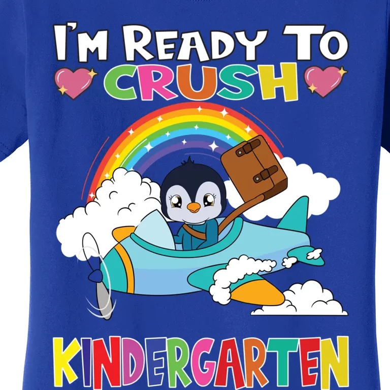 Penguin Flying Plane Im Ready To Crush Kindergarten Gift Women's T-Shirt