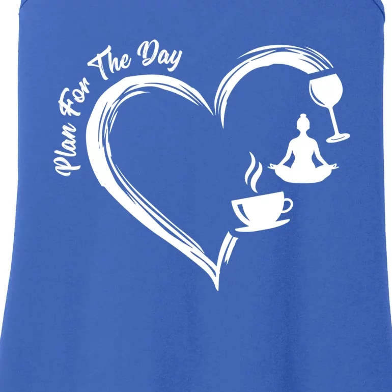 Pbg7 Funny Plan For A Day Coffee Wine Yoga Alcohol Lover Cool Gift Ladies Essential Tank