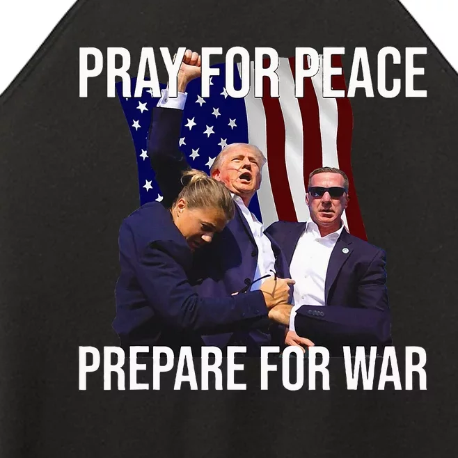 Pray For Peace Prepare For War Pro Trump Women’s Perfect Tri Rocker Tank