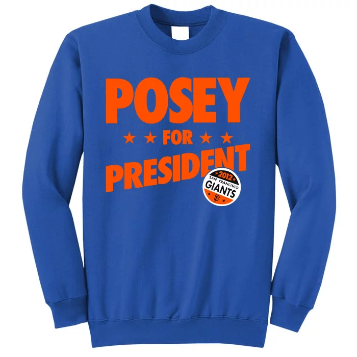 Posey For President Sfgiants Sweatshirt