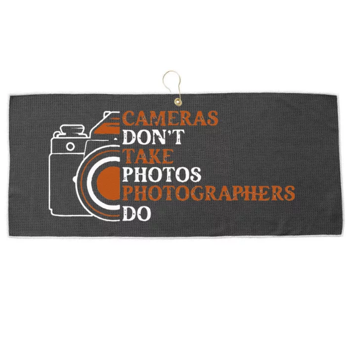 Photographer Funny Photography Cameras Dont Take Photos Large Microfiber Waffle Golf Towel