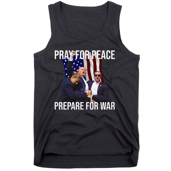 Pray For Peace Prepare For War Protrump Tank Top