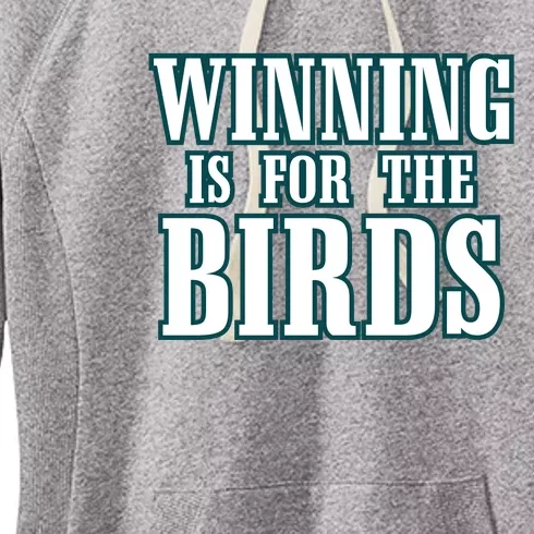 Philly Football Philadelphia Winning Is For The Birds Women's Fleece Hoodie