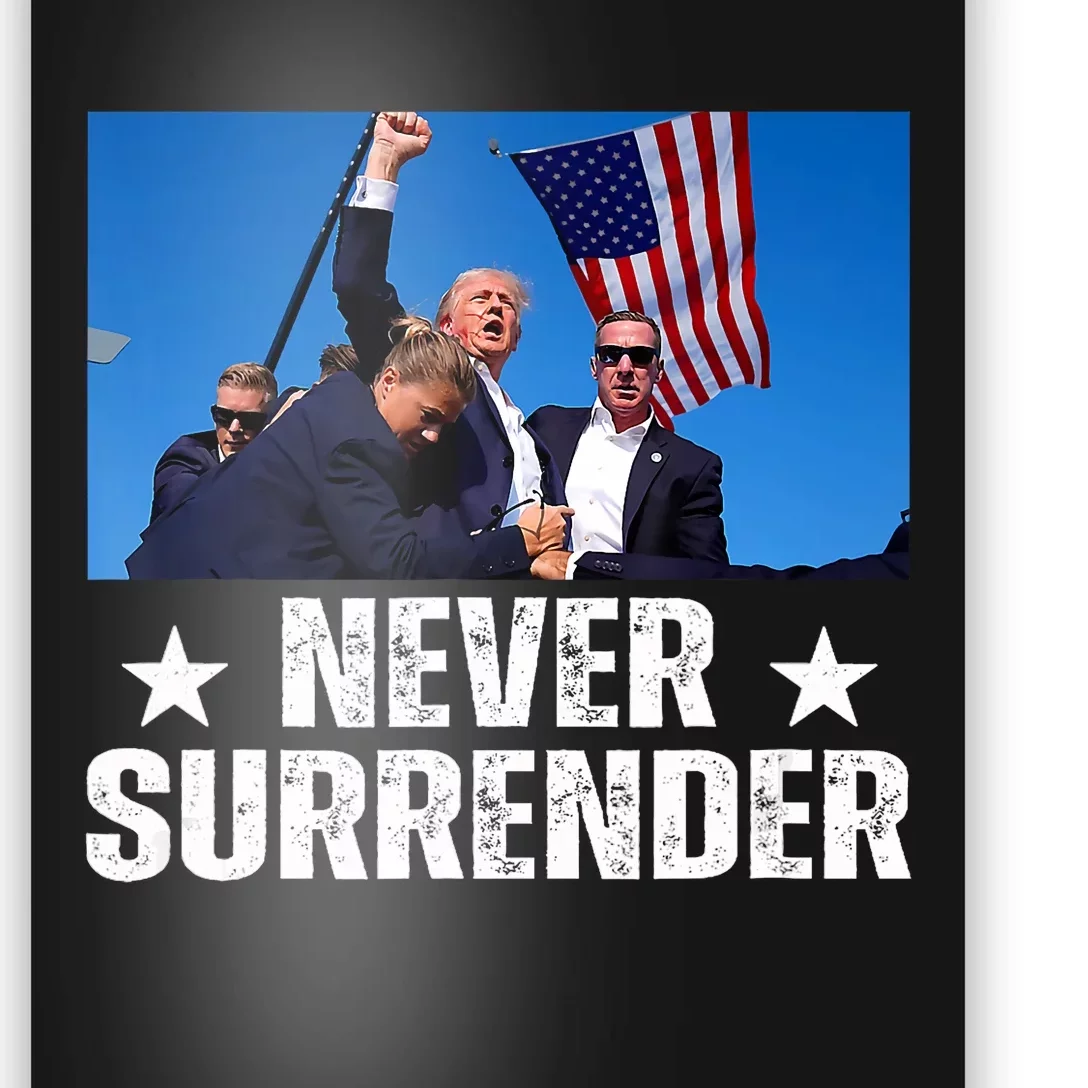 Pray For President Trump Never Surrender God Bless Trump Poster