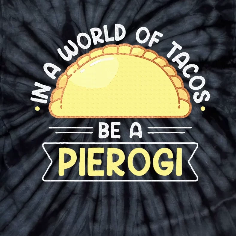 Polish Food Pierogi Design For A Polish Pierogi Lovers Tie-Dye T-Shirt