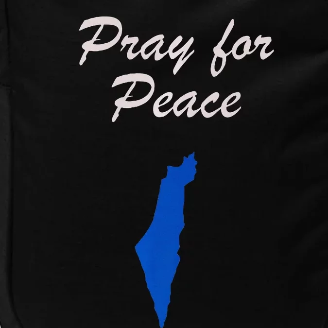 Pray for Peace in the Middle East Pray for Peace in Israel Impact Tech Backpack