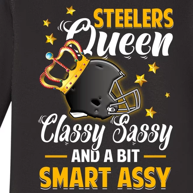 Pittsburgh Football Queen Classy Sassy And A Bit Smart Assy Baby Long Sleeve Bodysuit