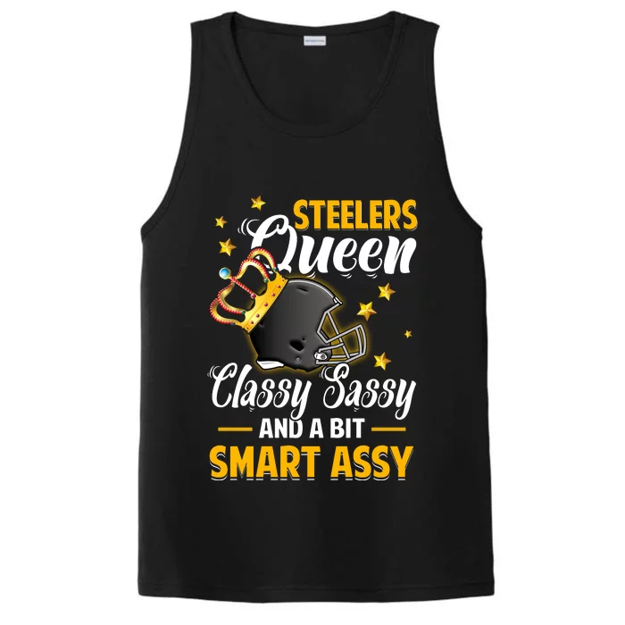 Pittsburgh Football Queen Classy Sassy And A Bit Smart Assy Performance Tank