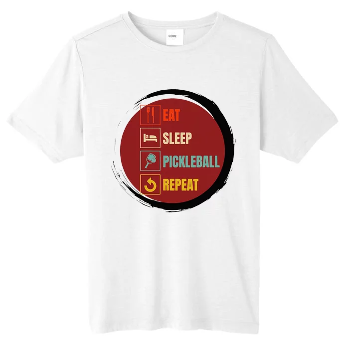 Pickleball Funny Quote Eat Sleep Pickleball Repeat ChromaSoft Performance T-Shirt