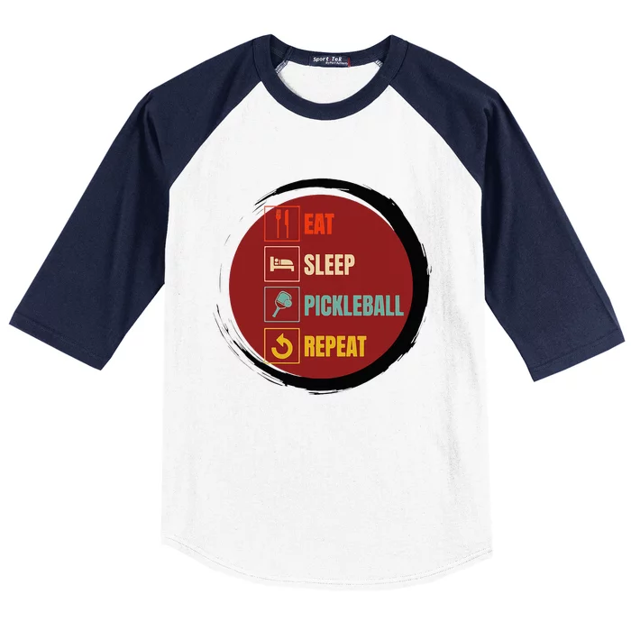 Pickleball Funny Quote Eat Sleep Pickleball Repeat Baseball Sleeve Shirt