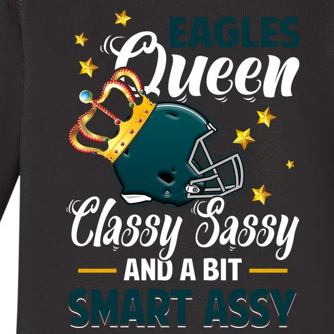 Philadelphia Football Queen Classy Sassy And A Bit Smart Assy Baby Long Sleeve Bodysuit