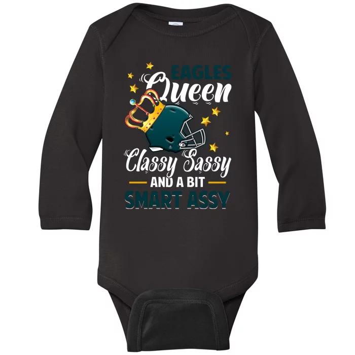 Philadelphia Football Queen Classy Sassy And A Bit Smart Assy Baby Long Sleeve Bodysuit