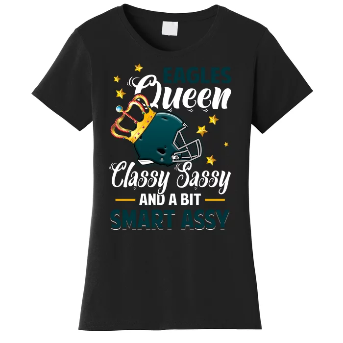 Philadelphia Football Queen Classy Sassy And A Bit Smart Assy Women's T-Shirt