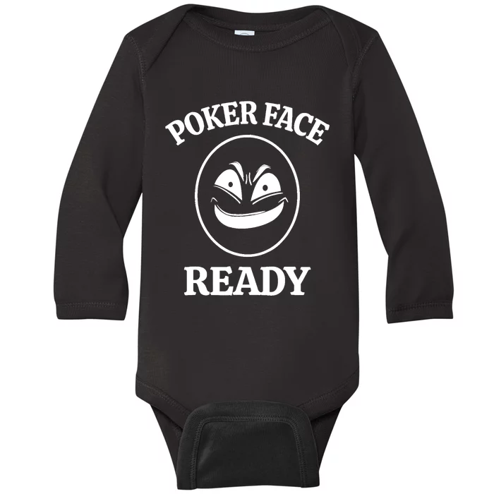 Poker Face Ready Gambling Texas Holdem Funny Card Playing Baby Long Sleeve Bodysuit