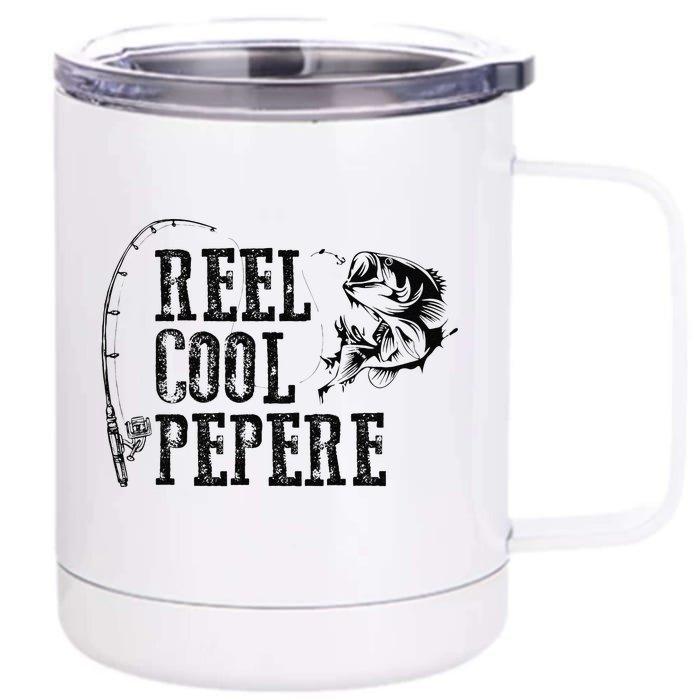 Pepere Fishing Reel Cool Pepere Funny Gift Front & Back 12oz Stainless Steel Tumbler Cup