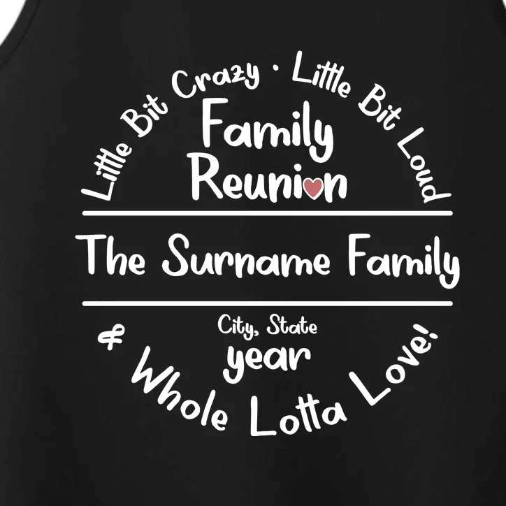 Personalized Family Reunion A Little Bit Crazy Little Bit Loud Whole Lotta Love Performance Tank