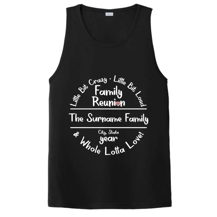 Personalized Family Reunion A Little Bit Crazy Little Bit Loud Whole Lotta Love Performance Tank