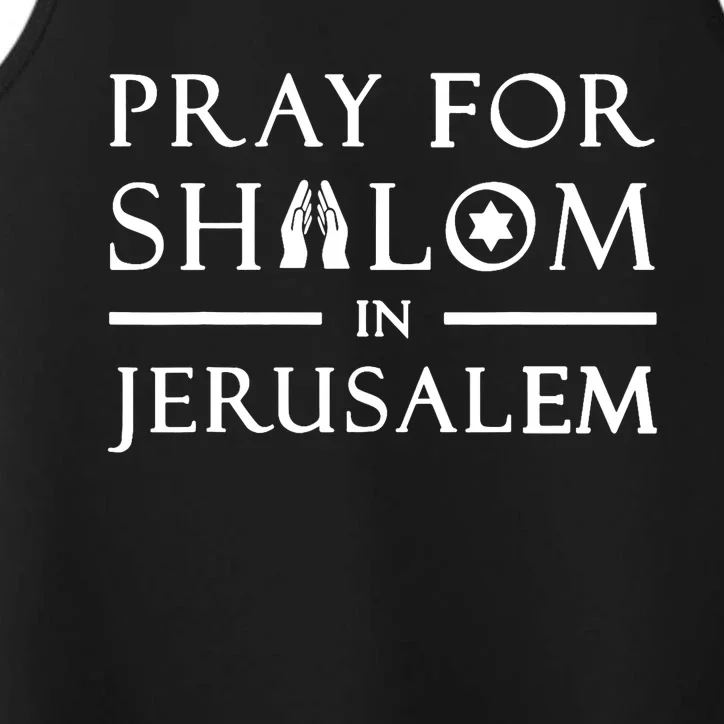 Pray For Shalom In Jerusalem Israel Performance Tank