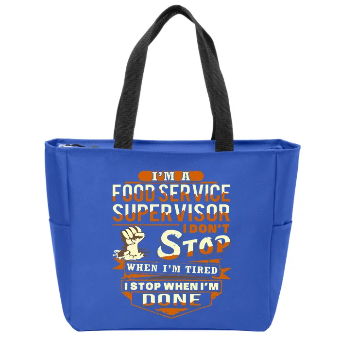 Proud Food Service Supervisor Zip Tote Bag