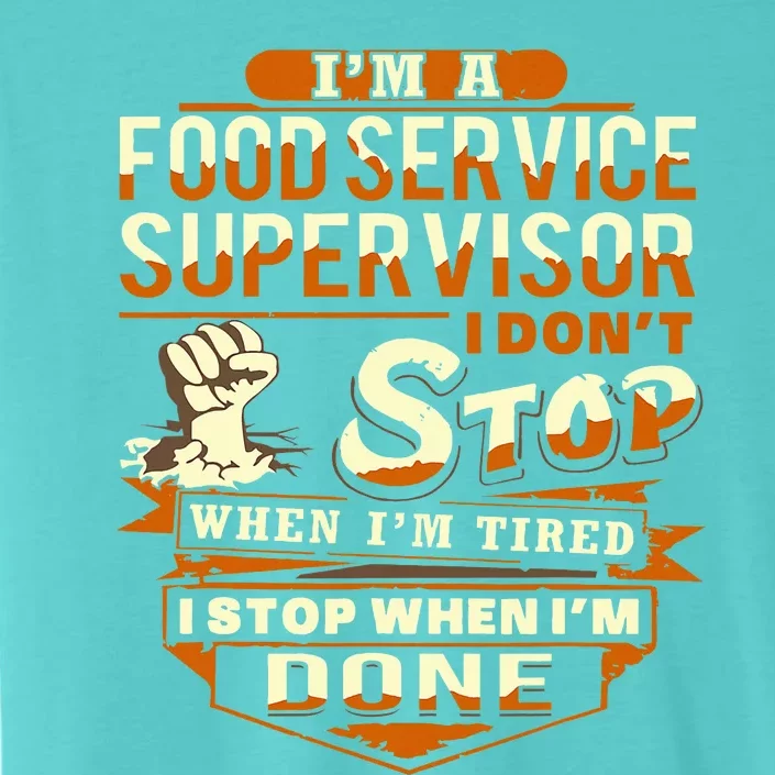 Proud Food Service Supervisor ChromaSoft Performance T-Shirt