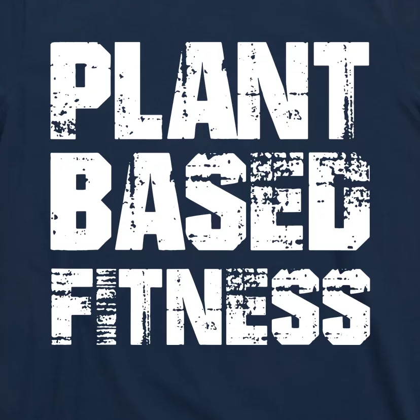 PLANTBASED FITNESS Shirts Vegan Plant Based T-Shirt