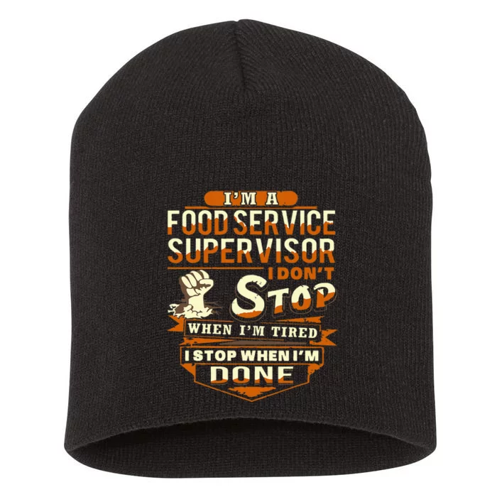 Proud Food Service Supervisor Short Acrylic Beanie