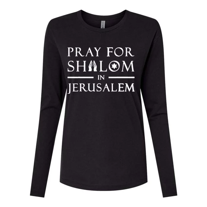 Pray For Shalom In Jerusalem Israel Womens Cotton Relaxed Long Sleeve T-Shirt