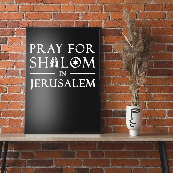 Pray For Shalom In Jerusalem Israel Poster