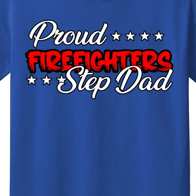 Proud Firefighters Step Dad Gift Kids T-Shirt