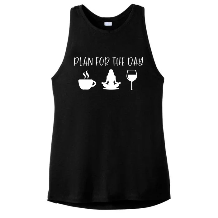 Plan For The Day Coffee Yoga And Wine Gift Ladies Tri-Blend Wicking Tank