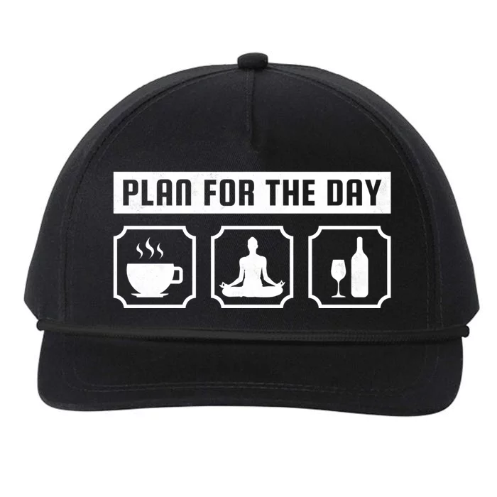 Plan For The Day Coffee Meditate Wine Gift Snapback Five-Panel Rope Hat