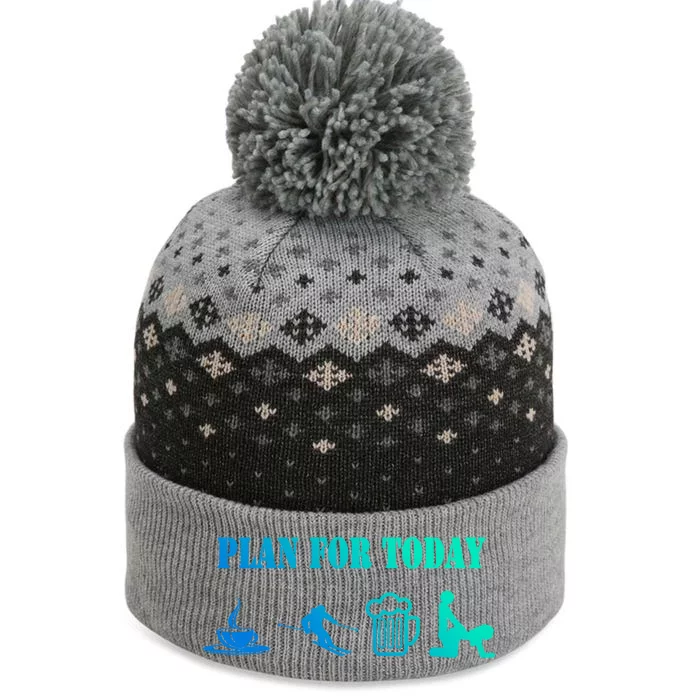 Plan For The Day Coffee Go Skiing And S Funny Ski Cute Gift The Baniff Cuffed Pom Beanie