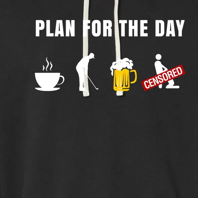 Plan For The Day Funny Husband Garment-Dyed Fleece Hoodie