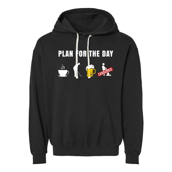 Plan For The Day Funny Husband Garment-Dyed Fleece Hoodie