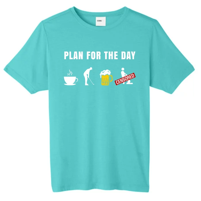 Plan For The Day Funny Husband ChromaSoft Performance T-Shirt