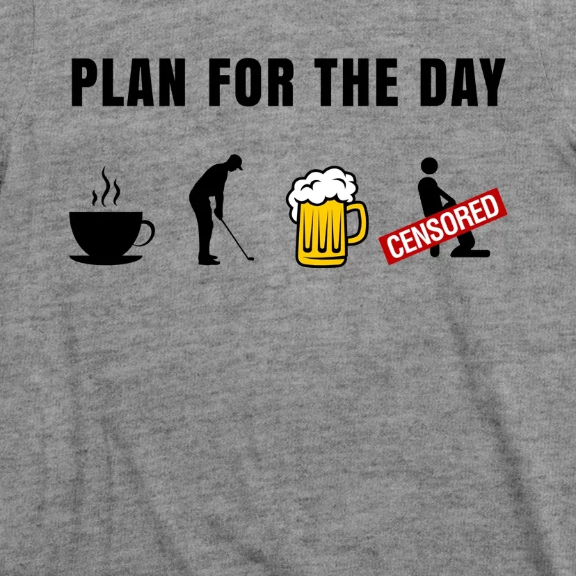 Plan For The Day Funny Husband T-Shirt