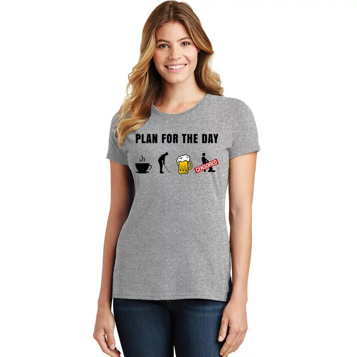 Plan For The Day Funny Husband Women's T-Shirt