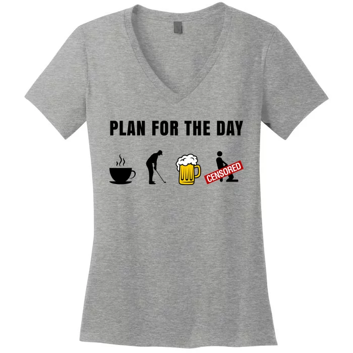 Plan For The Day Funny Husband Women's V-Neck T-Shirt