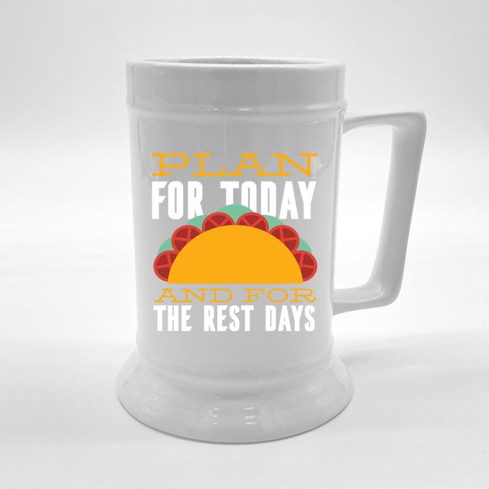 Plan For Today And The Rest Days Funny Gift Front & Back Beer Stein